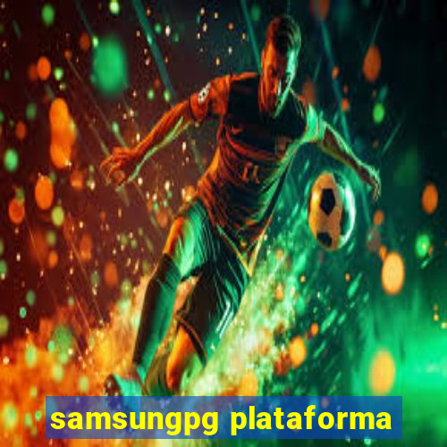 samsungpg plataforma